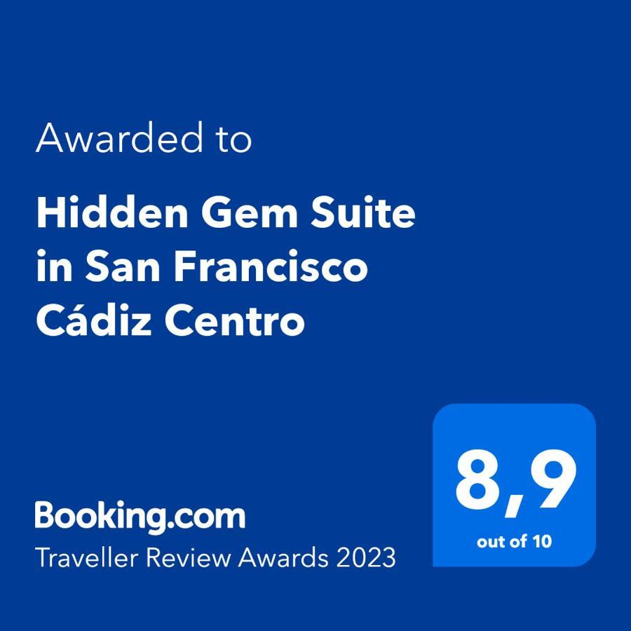 Hidden Gem Suite in San Francisco Cádiz Centro Exterior foto